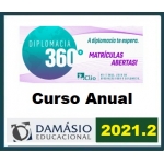 Diplomacia 360º Anual 2021.2 (CLIO/DAMÁSIO 2021) (Carreiras Internacionais)Internacional